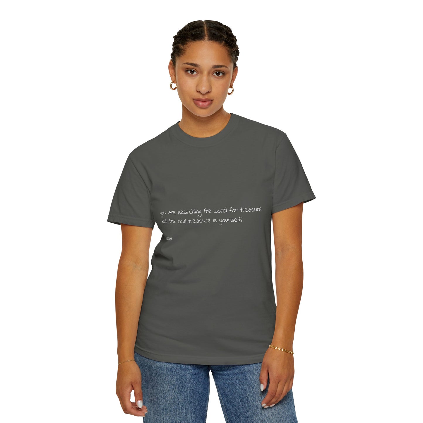 Rumi quote Garment-Dyed T-shirt
